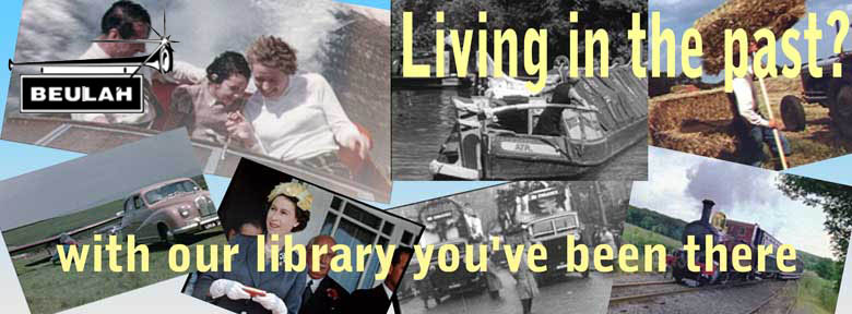 living in the past? with our library you've been there, films, stills, video, audio