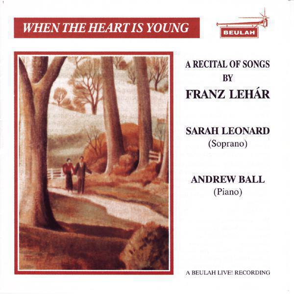 1RF4 When The Heart is Young songs of Lehar sarah leonard andrew ball