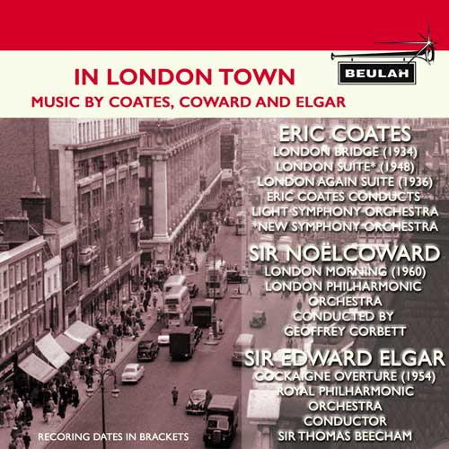 2PD77 In London Town music by Eric coates, Noel Coward, Edwrad Elgar, Albert Ketelbey